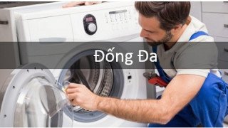 Sửa máy sấy quần áo tại Đống Đa, Hà Nội